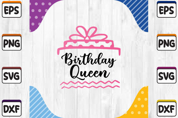 Birthday Queen SVG Cut File Review