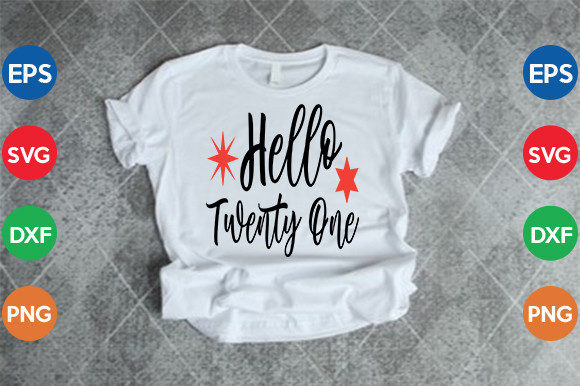 Hello Twenty One SVG Cut File Review