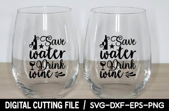 Save Water Drink Wine Svg Review