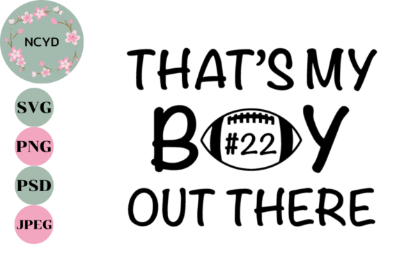 That’s My Boy out There Svg Review for Embroidery Projects