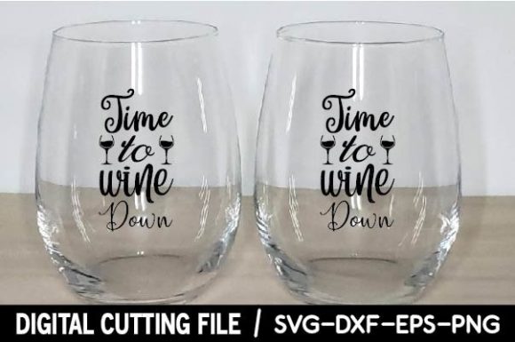 Time to Wine Down Svg Review