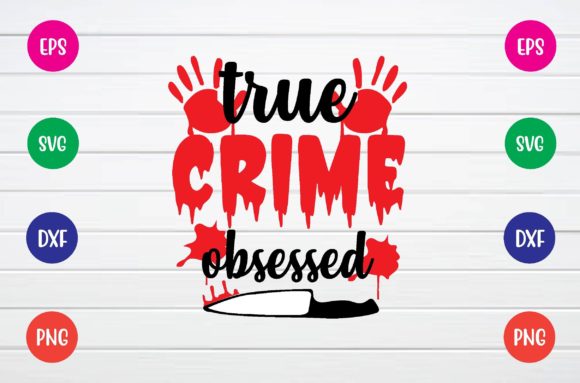 True Crime Obsessed Svg Review for Embroidery Projects